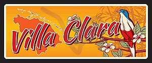Villa Clara Cuban province, old travel plate - vector clipart