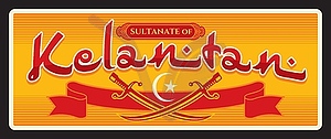 Sultanate of Kelantan, retro travel plate - vector clip art