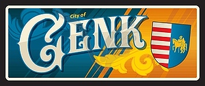 Наклейка для путешествий по бельгийскому городу Генк, жестяная вывеска - векторное изображение