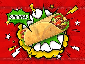 Mexican cuisine tex mex burrito comic style poster - vector image