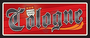 Cologne city in Germany, retro travel plate - vector image