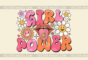 Groovy girl power quote in psychedelic style - vector clipart