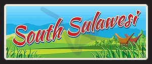 South Sulawesi Indonesia, old travel plate sign - vector image