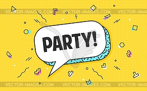 Memphis party speech bubble, celebration message - vector image