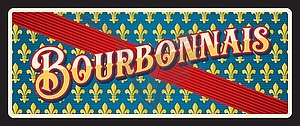 Bourbonnais French province, old travel plate - royalty-free vector clipart