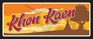 Khon Kaen Thailand province vintage travel plate - vector clipart