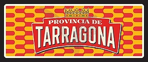 Spain Tarragona spanish city retro travel plate - royalty-free vector image