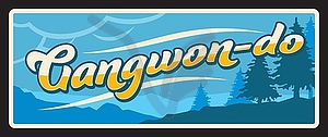 Gangwon-do sign, South Korea province travel plate - vector image