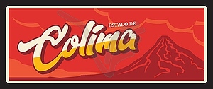 Estado de Colima state retro mexican travel plate - vector clip art