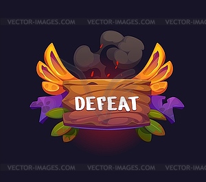 Defeat game icon or badge gui fantasy final banner - vector clipart