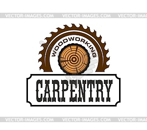 Carpentry and woodwork icon of carpenter saw blade - vector image