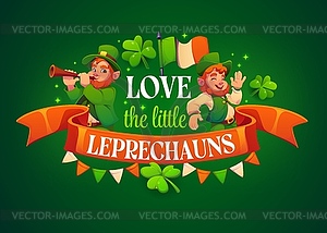 Love little leprechauns, St Patrick quote greeting - vector image