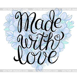 Made with love - lettering - vector image