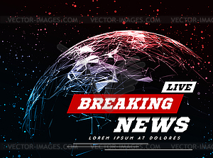 Live Breaking News Can be used as design for - vector image