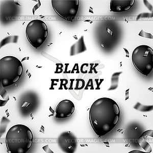 Black Friday Poster with Shiny Balloons and Confetti - vector image