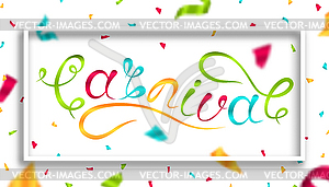 Carnival Lettering. Festive Carnaval Banner - vector image