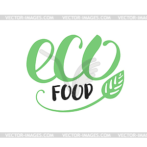 Handwritten inscription eco food for healthy life - vector image