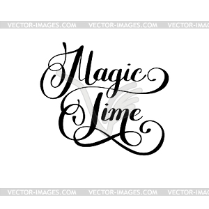 Magic time black and white hand lettering - vector clipart