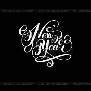 New year holiday calligraphy handwritten inscription - vector image