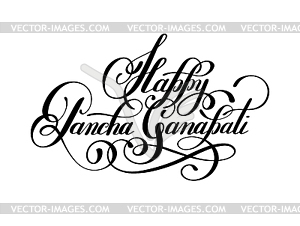 Happy Pancha Ganapati handwritten to indian december - royalty-free vector image