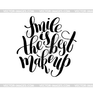 Smile is best makeup handwritten brush lettering - vector clip art