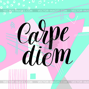 Carpe diem hand written lettering positive quote - royalty-free vector clipart