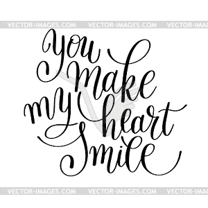 You make my heart smile handwritten calligraphy - vector clip art