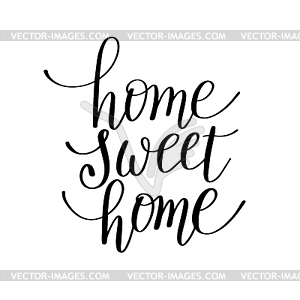 Home sweet home handwritten calligraphy lettering - vector clipart / vector image