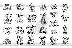 Set of 25 hand lettering inscription magical dreams - vector image