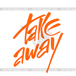 Take away lettering - royalty-free vector image