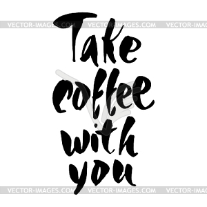 Take coffee with you - vector clipart / vector image