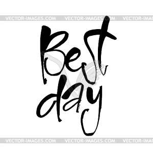 Best day - vector clipart