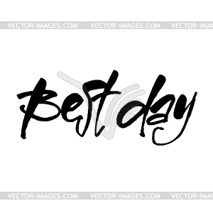Best day - stock vector clipart