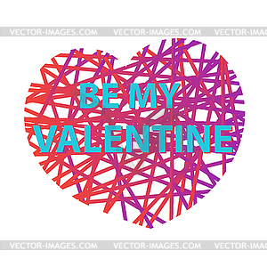 Be my Valentine . with grunge heart Happy valentine - vector image