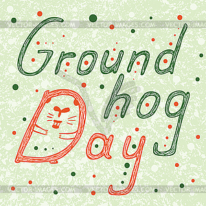 Groundhog Day text with hidden groundhog in D lette - vector image