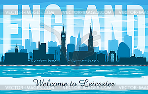 Leicester United Kingdom city skyline silhouette - vector clip art