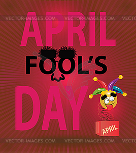 April day is a fool. Colorful, vector illustration. Fun - vector image