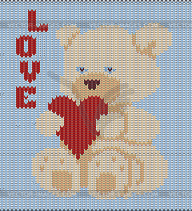 Happy Valentines day, knitting teddy bear with love - vector image