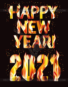 Fire Happy New 2021 Year invitation card, vector  - vector clipart