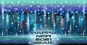 Happy New 2021 Year in Futuristic City, abstract citysc - vector clip art