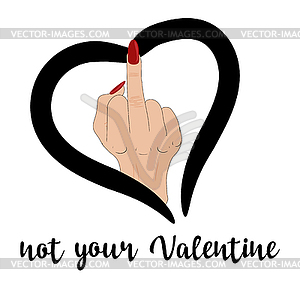 Not your Valentine background, vector illustration - vector image