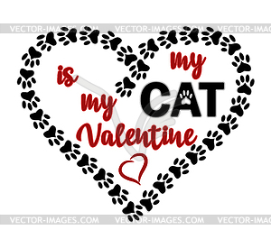 My cat is my valentine, heart love card, vector  - vector image