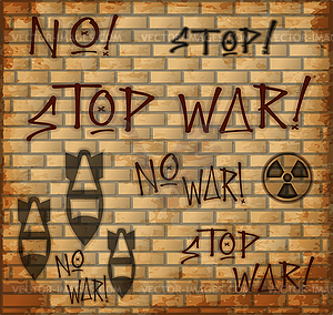 The inscriptions on the brick wall no war , stop war - vector image