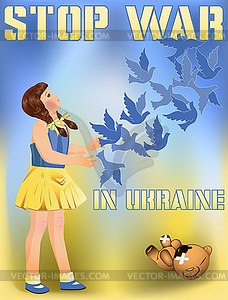 Stop War in Ukraine. Little girl with teddy bear and pi - vector clipart