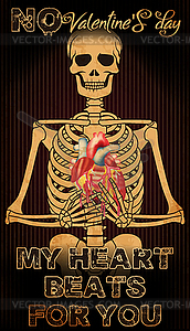Anti Valentines day card, My heart beats for you. skele - vector image