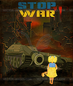 Stop War background, tank shoots at a Ukrainian girl.  - vector clip art