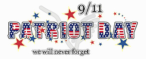 Patriot day we will never forget - vector image