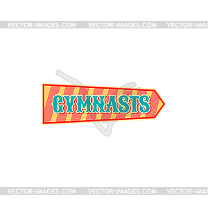 Gymnasts arrow pointer at carnival circus - vector clipart