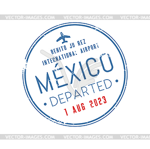 Benito Ju Rez passport travel stamp of Mexico - vector EPS clipart