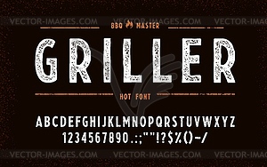 Bbq grill font, barbecue type, grunge alphabet - vector clip art